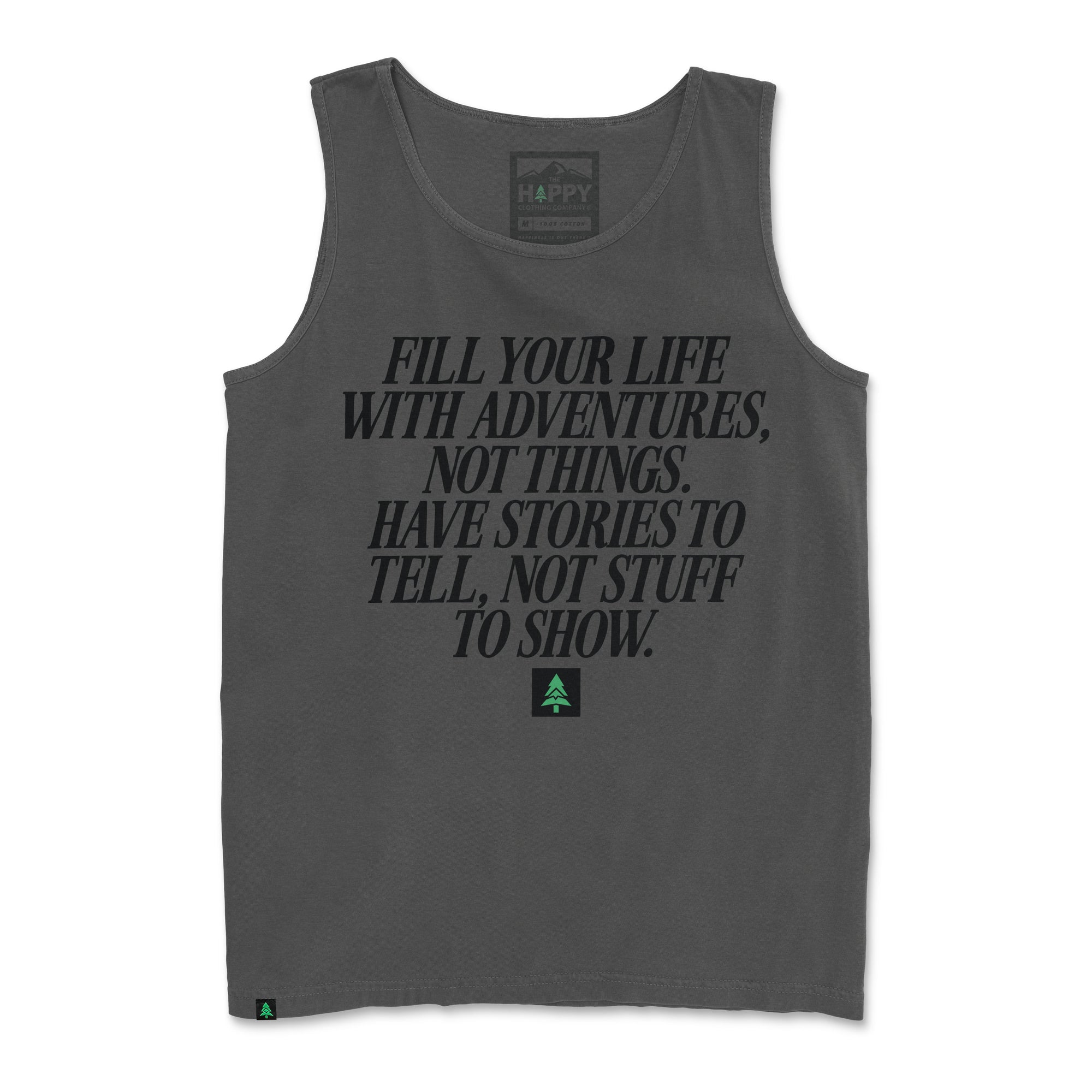 Fill Your Life With Adventures Pigment-Dyed Tank